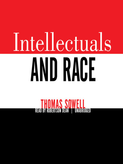 Title details for Intellectuals and Race by Thomas Sowell - Wait list
